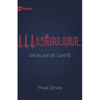 Publications Chretiennes L'Église : un bilan de santé