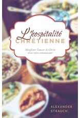 Publications Chretiennes L'hospitalité chrétienne