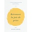 Retrouver la joie de prier