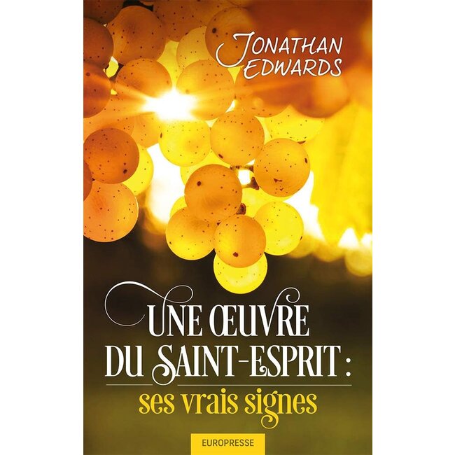 Une oeuvre du Saint-Esprit : ses vrais signes