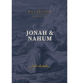 Jonah & Nahum (MacArthur Old Testament Commentary)