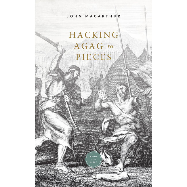 Hacking Agag to Pieces (booklet)