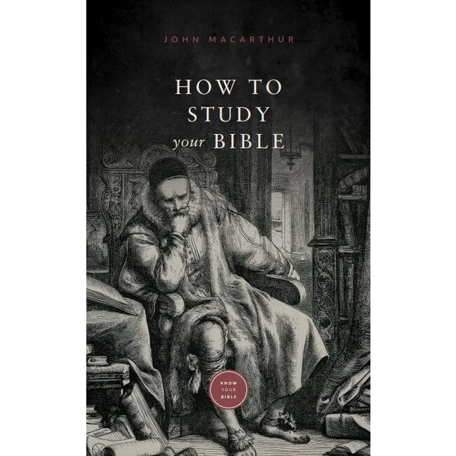 How to Study Your Bible (booklet)