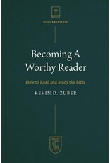 Becoming a Worthy Reader: How to Read and Study the Bible  (ICL)