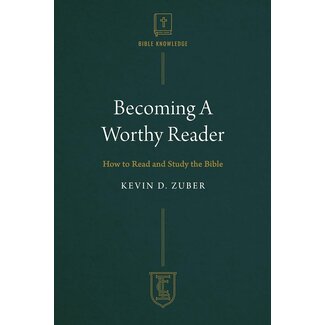 Becoming a Worthy Reader: How to Read and Study the Bible  (ICL)