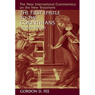 Wm. B. Eerdmans 1 Corinthians, Rev. ed. New International Commentary on the New Testament (NICNT)