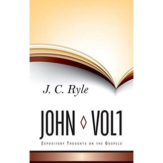 Banner of Truth John, Vol. 1 Expository Thoughts on the Gospels (ETG)