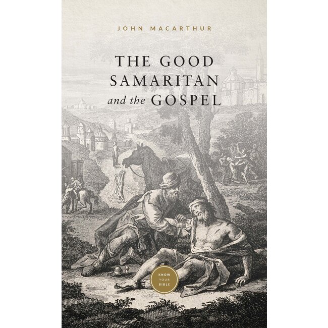 The Good Samaritan and the Gospel (booklet)