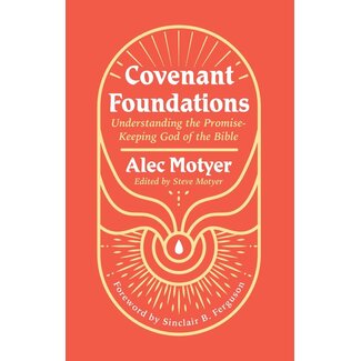 Christian Focus Publications (Atlas) COVENANT FOUNDATIONS