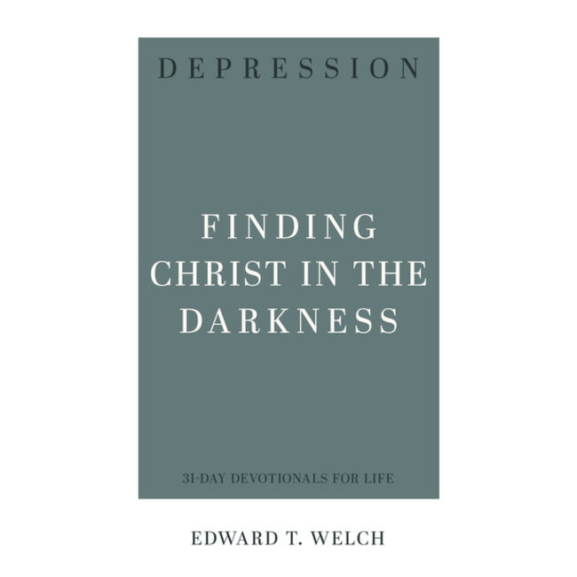 Depression - Finding Christ in the Darkness