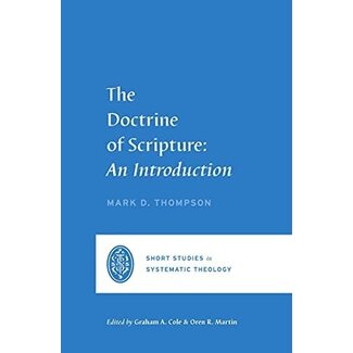 Crossway / Good News The Doctrine of Scripture: An Introduction