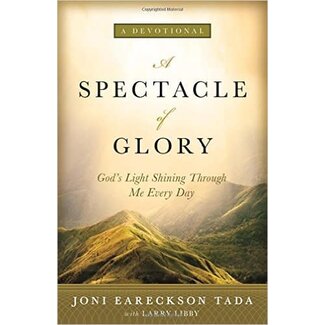 Harper Collins / Thomas Nelson / Zondervan A Spectacle of Glory: God's Light Shining through Me Every Day