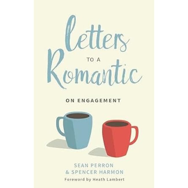 Letters to a Romantic: On Engagement