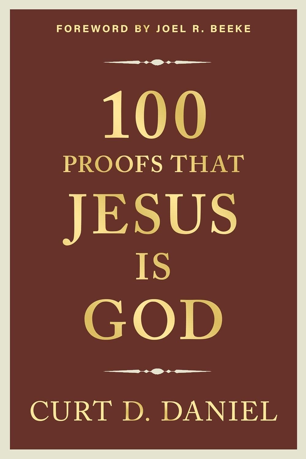 100 Proofs the Jesus is God - Grace Books