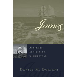 P&R Publishing (Presbyterian and Reformed) James Reformed Expository Commentary