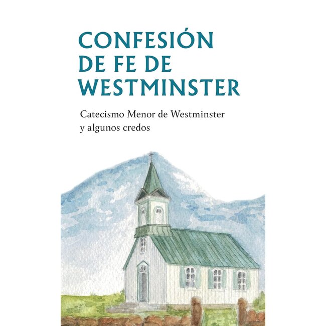Confesion de Fe de Westminster