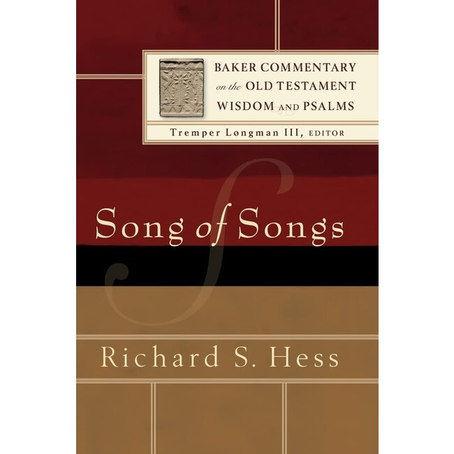 Song of Songs (Baker Commentary on the Old Testament Wisdom and Psalms)
