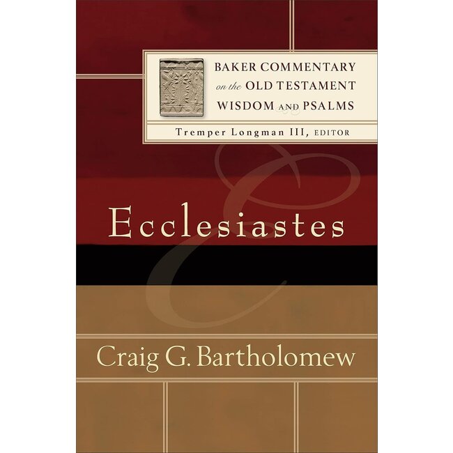 Ecclesiastes (Baker Commentary on the Old Testament Wisdom and Psalms)