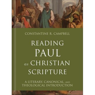 Baker Publishing Group / Bethany Reading Paul as Christian Scripture