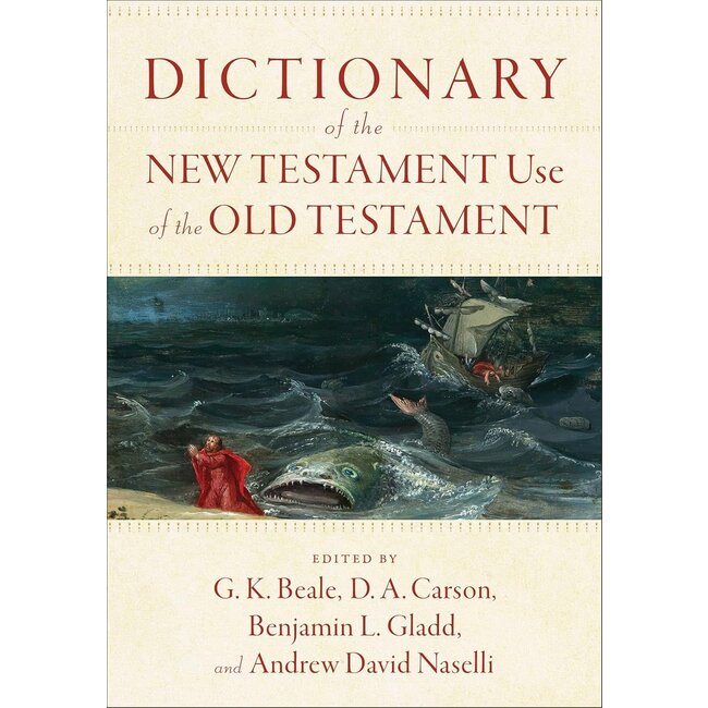 Dictionary On the NT Use of the OT