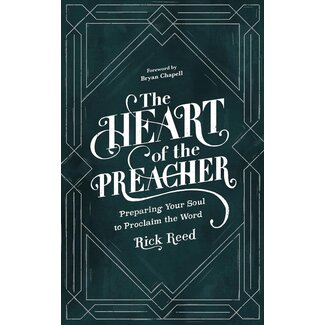 Lexham Press (Bookmasters) The Heart of the Preacher