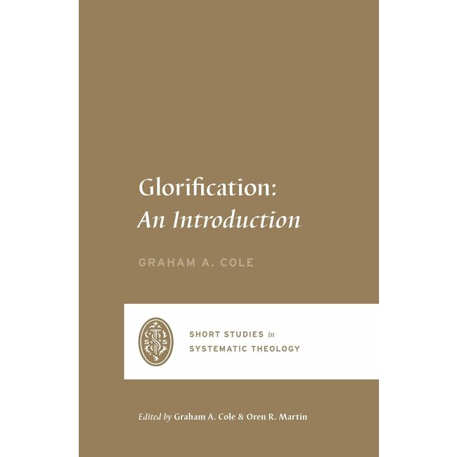 Glorification: An Introduction