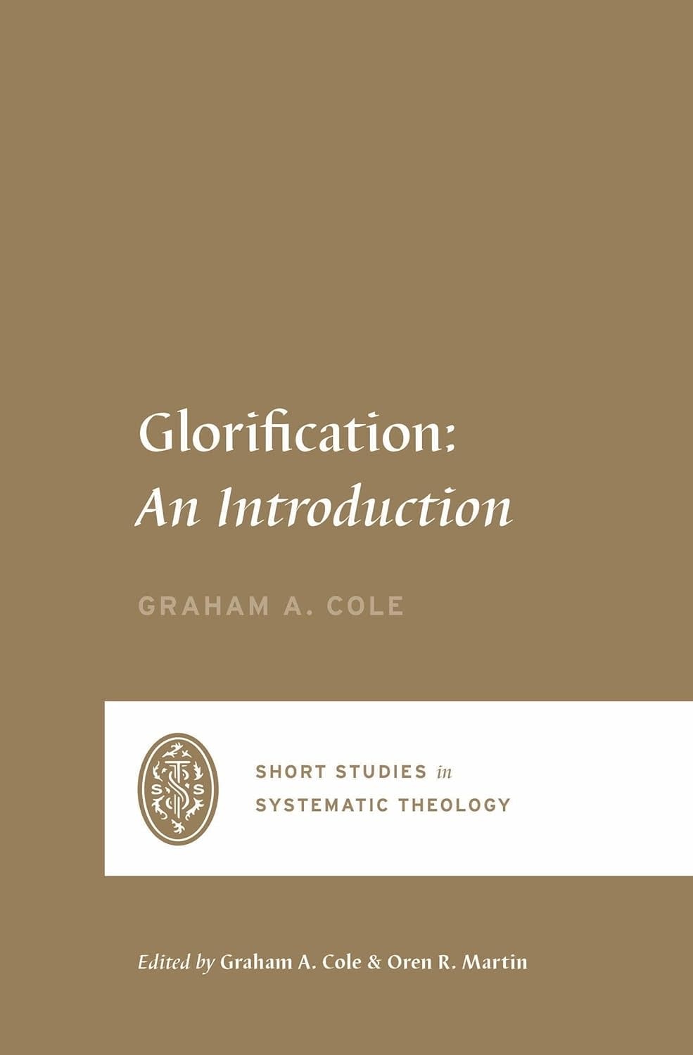 Glorification: An Introduction - Grace Books