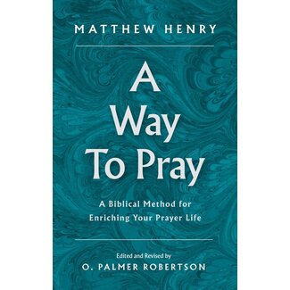Banner of Truth Way to Pray