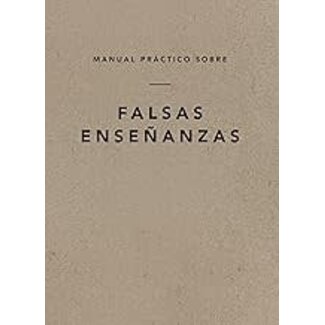 Ligonier / Reformation Trust A Field Guide on False Teaching (Spanish: Manual práctico sobre falsas enseñanzas)