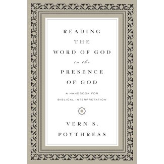 Crossway / Good News Reading the Word of God in the Presence of God