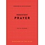 P&R Publishing (Presbyterian and Reformed) Persistent Prayer