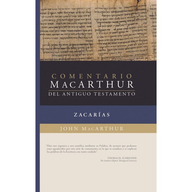 Zacarías: Comentario MacArthur del Antiguo Testamento