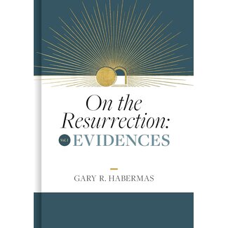 Broadman & Holman Publishers (B&H) On the Resurrection, Vol. 1: Evidences