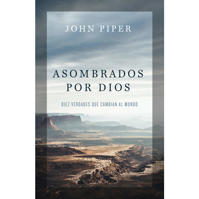 Asombrados por Dios (SPAN - Astonished by God)