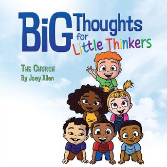 New Leaf Press Big Thoughts for Little Thinkers: The Church