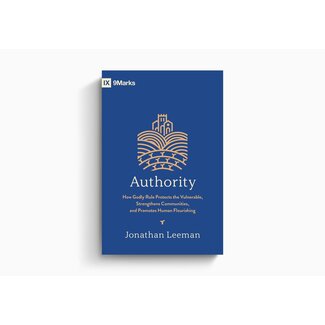 Crossway / Good News Authority: How Godly Rule Protects the Vulnerable (with Study Guide)