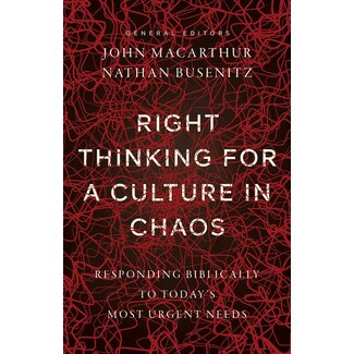 Harvest House Publishers Right Thinking for a Culture in Chaos