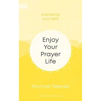 10ofThose / 10 Publishing Enjoy Your Prayer Life
