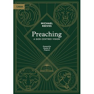 Ligonier / Reformation Trust Preaching: A God-Centered VIsion