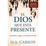 El Dios que está presente (The God Who is There)