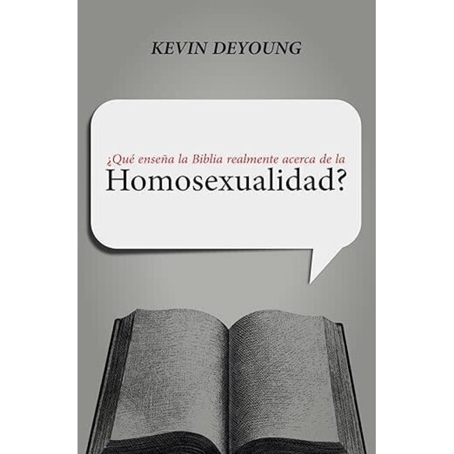 Que ensena la biblia realmente acerca de la Homosexualidad (What Does the Bible Teach About Homosexuality)
