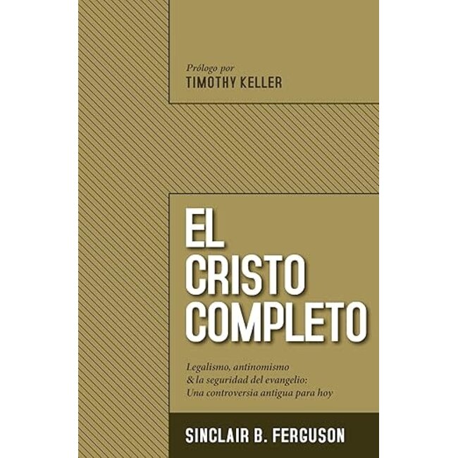 El Cristo Completo (The Whole Christ in Spanish)