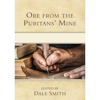 Reformation Heritage Books (RHB) Ore from the Puritans' Mine (Smith)