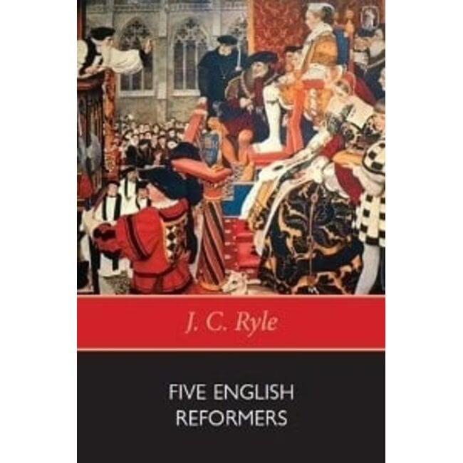 Five English Reformers