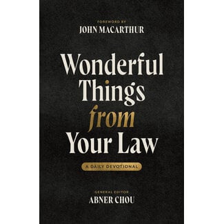 Master's Seminary Press Wonderful Things from Your Law: A Daily Devotional