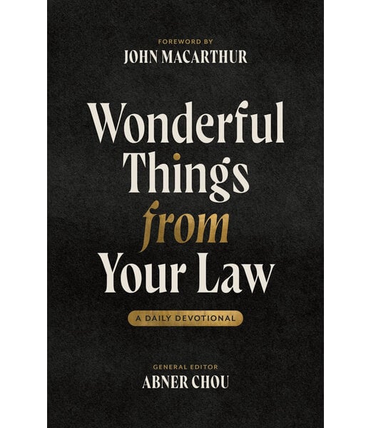 Master's Seminary Press Wonderful Things from Your Law: A Daily Devotional