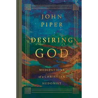 Crossway / Good News Desiring God: Meditations of a Christian Hedonist (Revised Edition)