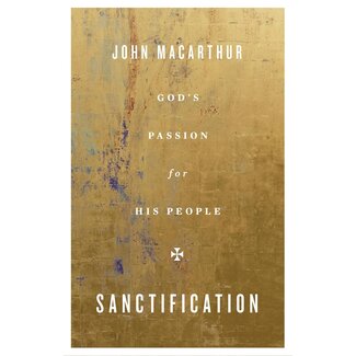 Crossway / Good News Sanctification: God's Passion for His People