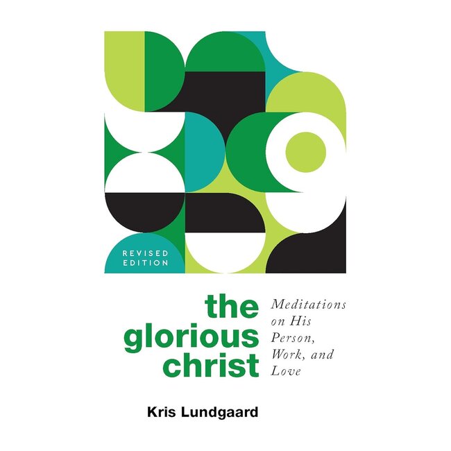 The Glorious Christ