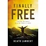 Finally Free: Fighting for Purity with the Power of Grace